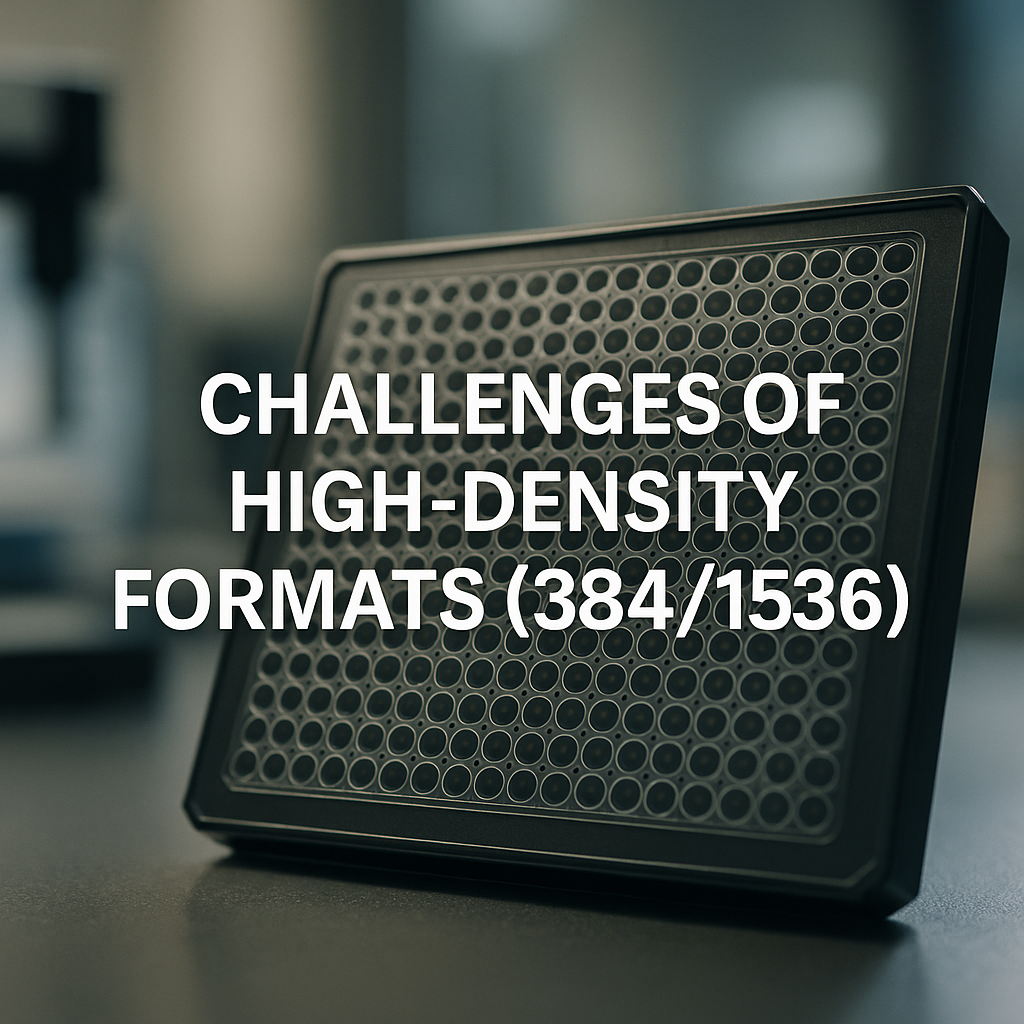 Challenges of High-Density Formats (384/1536)